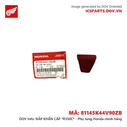 NẮP KHẨN CẤP *R350C* - Phụ tùng Honda chính hãng