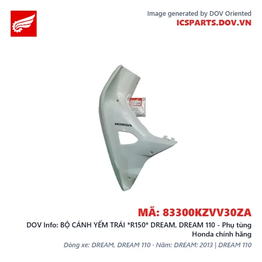 BỘ CÁNH YẾM TRÁI *R150* DREAM, DREAM 110 - Phụ tùng Honda chính hãng