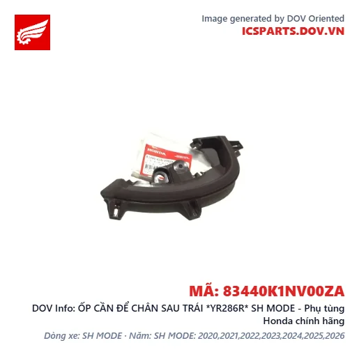 ỐP CẦN ĐỂ CHÂN SAU TRÁI *YR286R* SH MODE - Phụ tùng Honda chính hãng
