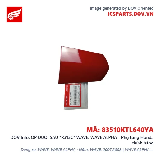 ỐP ĐUÔI SAU *R313C* WAVE, WAVE ALPHA - Phụ tùng Honda chính hãng