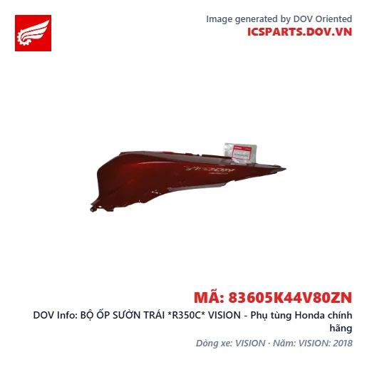 BỘ ỐP SƯỜN TRÁI *R350C* VISION - Phụ tùng Honda chính hãng