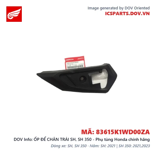 ỐP ĐỂ CHÂN TRÁI SH, SH 350 - Phụ tùng Honda chính hãng