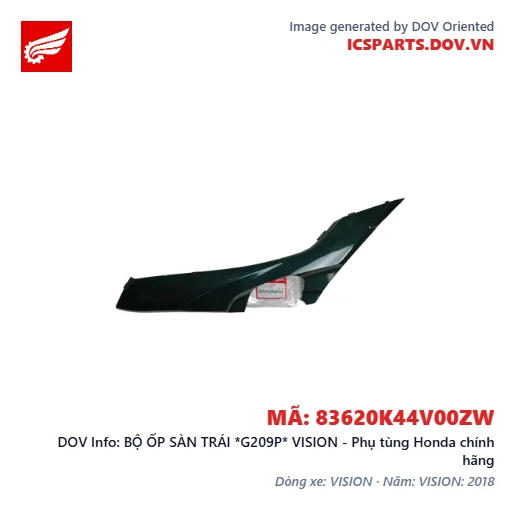 BỘ ỐP SÀN TRÁI *G209P* VISION - Phụ tùng Honda chính hãng