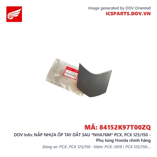 NẮP NHỰA ỐP TAY DẮT SAU *NHA76M* PCX, PCX 125/150 - Phụ tùng Honda chính hãng