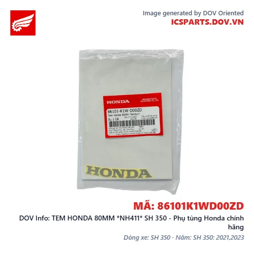 TEM HONDA 80MM *NH411* SH 350 - Phụ tùng Honda chính hãng