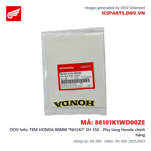 TEM HONDA 80MM *NH242* SH 350 - Phụ tùng Honda chính hãng