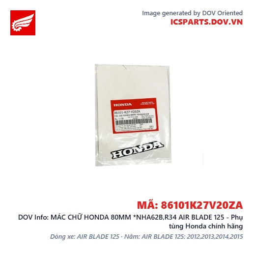 MÁC CHỮ HONDA 80MM *NHA62B,R34 AIR BLADE 125 - Phụ tùng Honda chính hãng