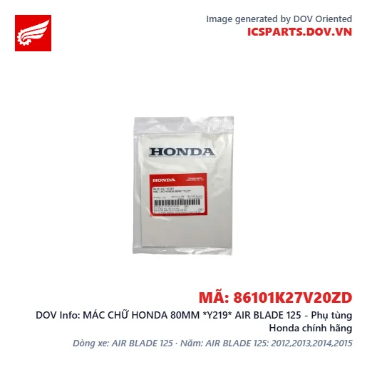 MÁC CHỮ HONDA 80MM *Y219* AIR BLADE 125 - Phụ tùng Honda chính hãng