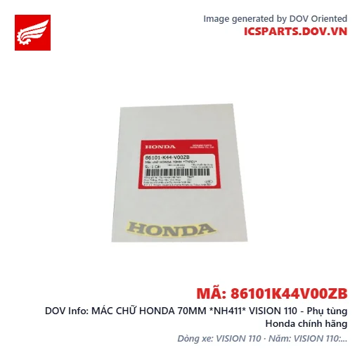 MÁC CHỮ HONDA 70MM *NH411* VISION 110 - Phụ tùng Honda chính hãng