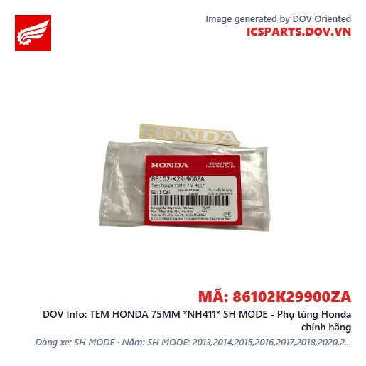 TEM HONDA 75MM *NH411* SH MODE - Phụ tùng Honda chính hãng