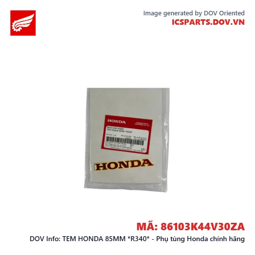 TEM HONDA 85MM *R340* - Phụ tùng Honda chính hãng
