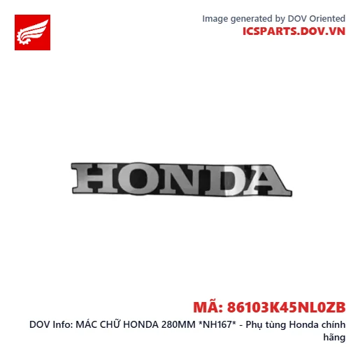 MÁC CHỮ HONDA 280MM *NH167* - Phụ tùng Honda chính hãng