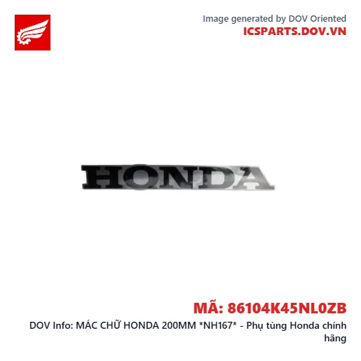 MÁC CHỮ HONDA 200MM *NH167* - Phụ tùng Honda chính hãng