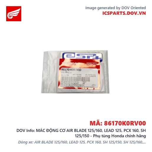 MÁC ĐỘNG CƠ AIR BLADE 125/160, LEAD 125, PCX 160, SH 125/150 - Phụ tùng Honda chính hãng