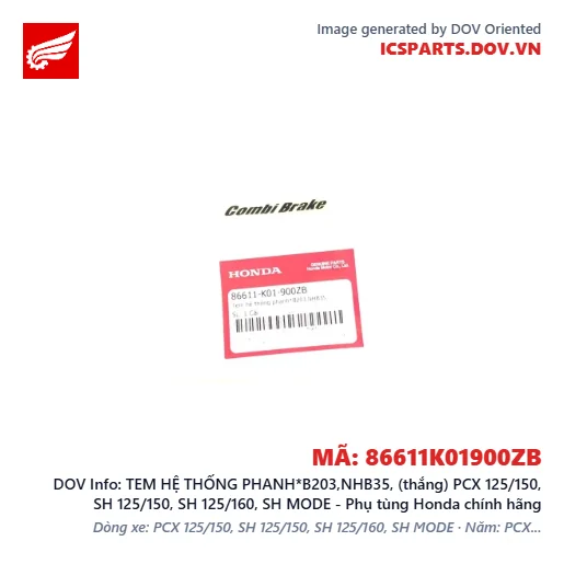TEM HỆ THỐNG PHANH*B203,NHB35, (thắng) PCX 125/150, SH 125/150, SH 125/160, SH MODE - Phụ tùng Honda chính hãng