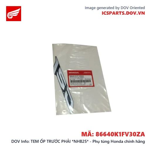 TEM ỐP TRƯỚC PHẢI *NHB25* - Phụ tùng Honda chính hãng