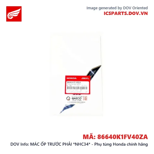 MÁC ỐP TRƯỚC PHẢI *NHC34* - Phụ tùng Honda chính hãng