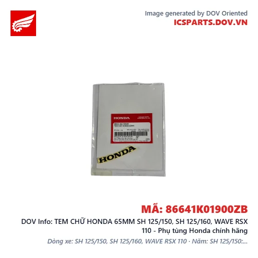 TEM CHỮ HONDA 65MM SH 125/150, SH 125/160, WAVE RSX 110 - Phụ tùng Honda chính hãng