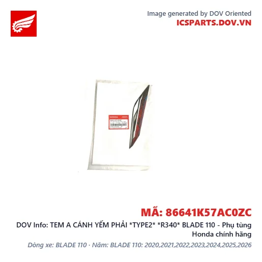 TEM A CÁNH YẾM PHẢI *TYPE2* *R340* BLADE 110 - Phụ tùng Honda chính hãng