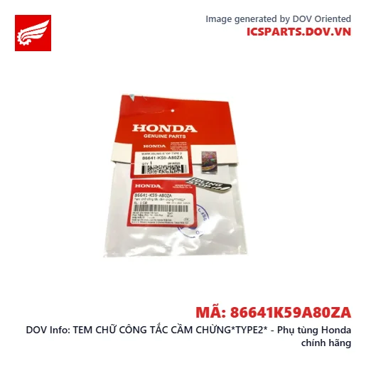 TEM CHỮ CÔNG TẮC CẦM CHỪNG*TYPE2* - Phụ tùng Honda chính hãng