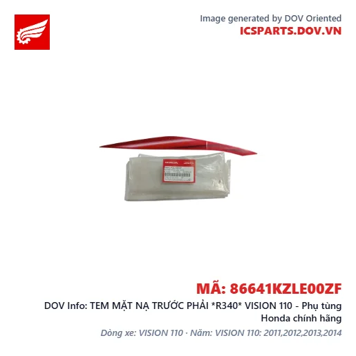 TEM MẶT NẠ TRƯỚC PHẢI *R340* VISION 110 - Phụ tùng Honda chính hãng