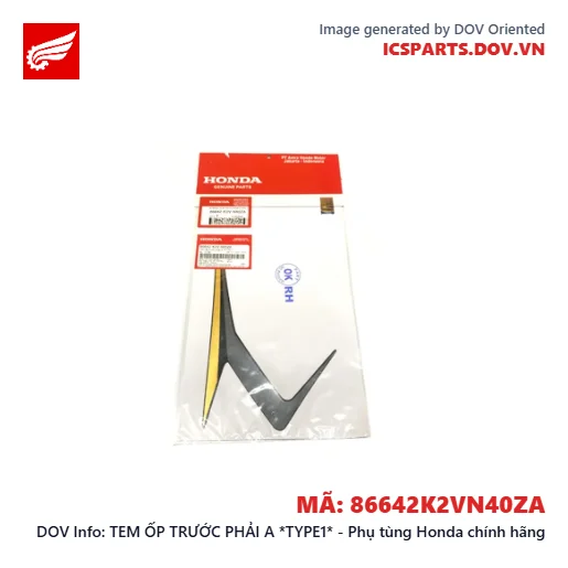 TEM ỐP TRƯỚC PHẢI A *TYPE1* - Phụ tùng Honda chính hãng