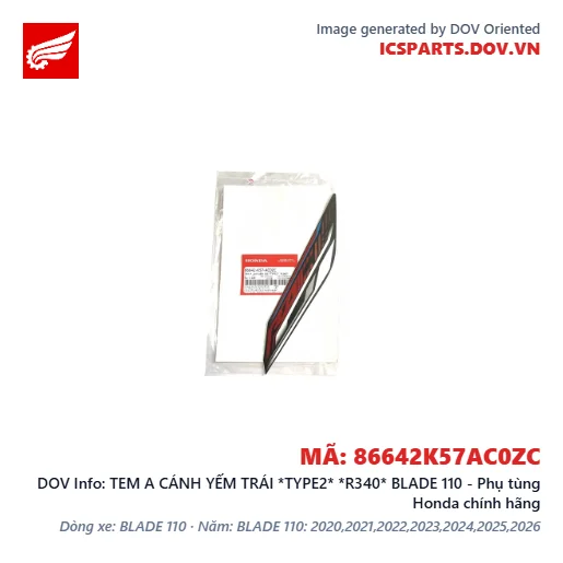 TEM A CÁNH YẾM TRÁI *TYPE2* *R340* BLADE 110 - Phụ tùng Honda chính hãng