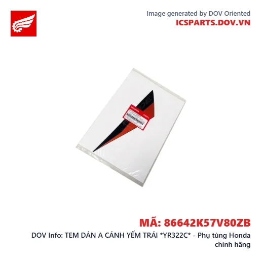 TEM DÁN A CÁNH YẾM TRÁI *YR322C* - Phụ tùng Honda chính hãng