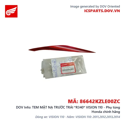 TEM MẶT NẠ TRƯỚC TRÁI *R340* VISION 110 - Phụ tùng Honda chính hãng