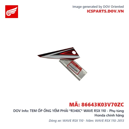 TEM ỐP ỐNG YẾM PHẢI *R340C* WAVE RSX 110 - Phụ tùng Honda chính hãng