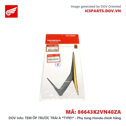 TEM ỐP TRƯỚC TRÁI A *TYPE1* - Phụ tùng Honda chính hãng