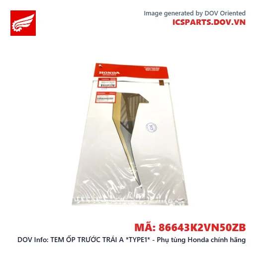 TEM ỐP TRƯỚC TRÁI A *TYPE1* - Phụ tùng Honda chính hãng
