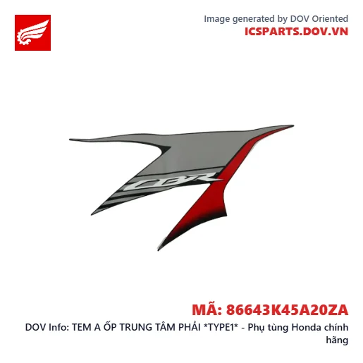 TEM A ỐP TRUNG TÂM PHẢI *TYPE1* - Phụ tùng Honda chính hãng