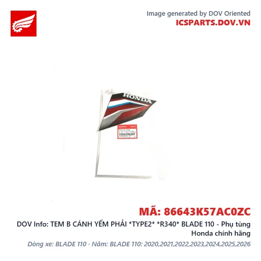 TEM B CÁNH YẾM PHẢI *TYPE2* *R340* BLADE 110 - Phụ tùng Honda chính hãng