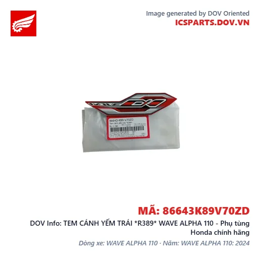 TEM CÁNH YẾM TRÁI *R389* WAVE ALPHA 110 - Phụ tùng Honda chính hãng