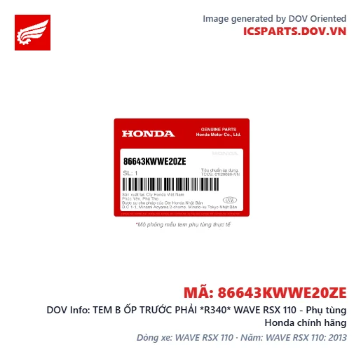 TEM B ỐP TRƯỚC PHẢI *R340* WAVE RSX 110 - Phụ tùng Honda chính hãng