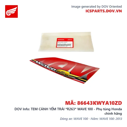 TEM CÁNH YẾM TRÁI *R263* WAVE 100 - Phụ tùng Honda chính hãng