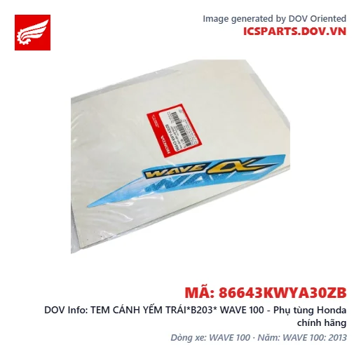 TEM CÁNH YẾM TRÁI*B203* WAVE 100 - Phụ tùng Honda chính hãng