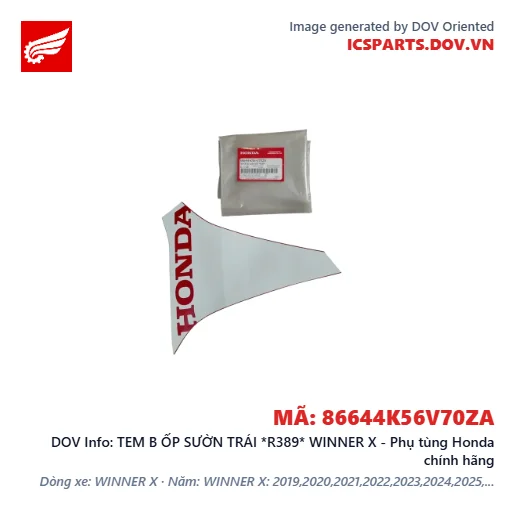 TEM B ỐP SƯỜN TRÁI *R389* WINNER X - Phụ tùng Honda chính hãng