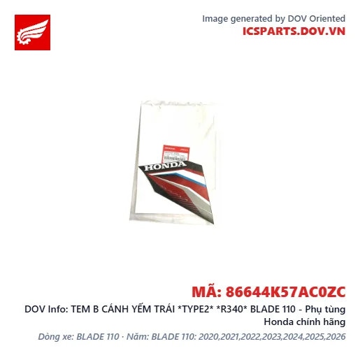 TEM B CÁNH YẾM TRÁI *TYPE2* *R340* BLADE 110 - Phụ tùng Honda chính hãng