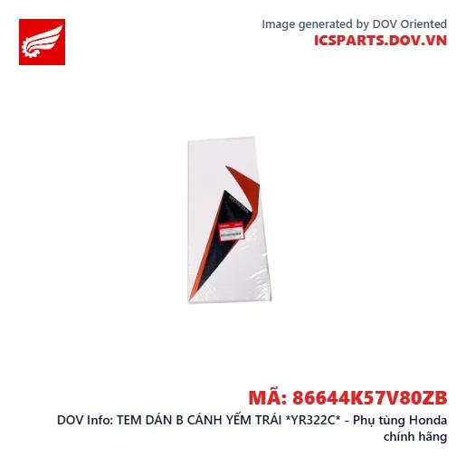 TEM DÁN B CÁNH YẾM TRÁI *YR322C* - Phụ tùng Honda chính hãng