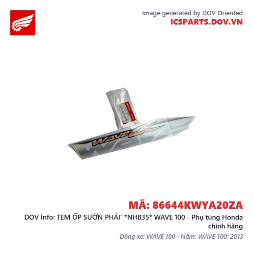 TEM ỐP SƯỜN PHẢI' *NHB35* WAVE 100 - Phụ tùng Honda chính hãng