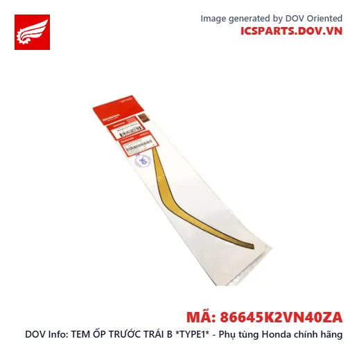 TEM ỐP TRƯỚC TRÁI B *TYPE1* - Phụ tùng Honda chính hãng