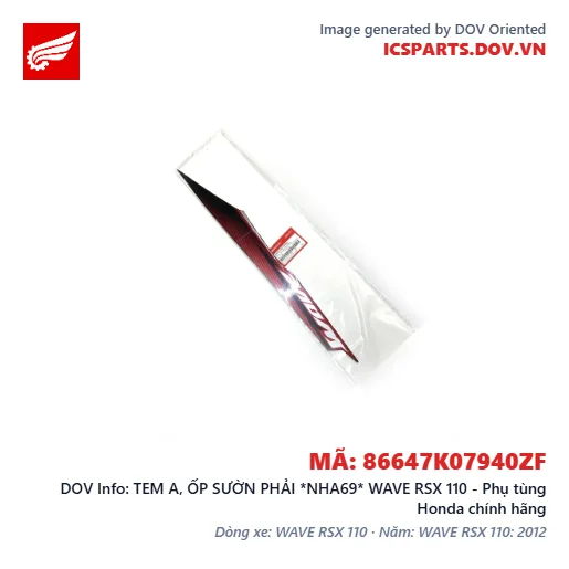 TEM A, ỐP SƯỜN PHẢI *NHA69* WAVE RSX 110 - Phụ tùng Honda chính hãng