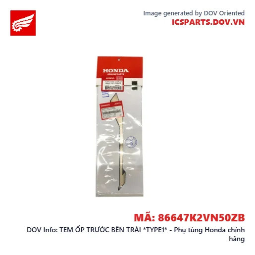 TEM ỐP TRƯỚC BÊN TRÁI *TYPE1* - Phụ tùng Honda chính hãng