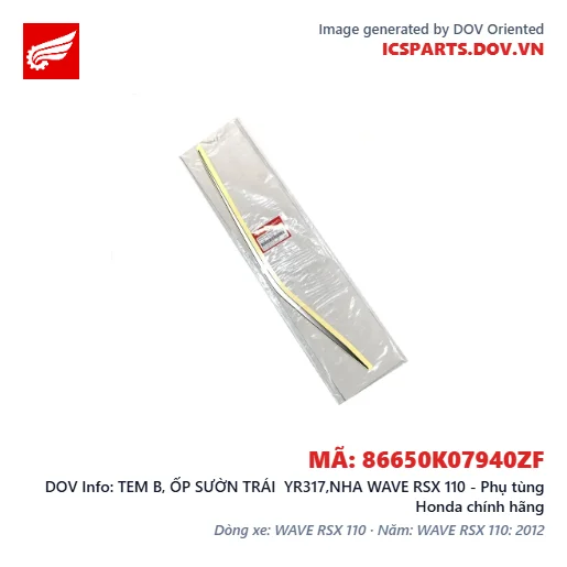 TEM B, ỐP SƯỜN TRÁI  YR317,NHA WAVE RSX 110 - Phụ tùng Honda chính hãng
