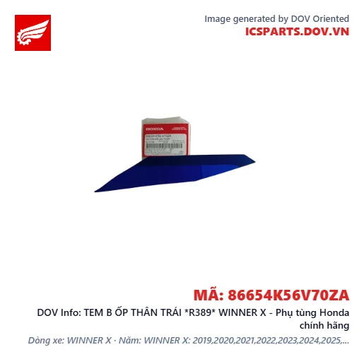 TEM B ỐP THÂN TRÁI *R389* WINNER X - Phụ tùng Honda chính hãng