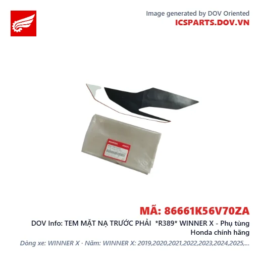 TEM MẶT NẠ TRƯỚC PHẢI *R389* WINNER X - Phụ tùng Honda chính hãng