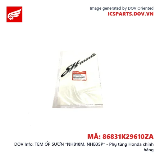 TEM ỐP SƯỜN *NHB18M, NHB35P* - Phụ tùng Honda chính hãng