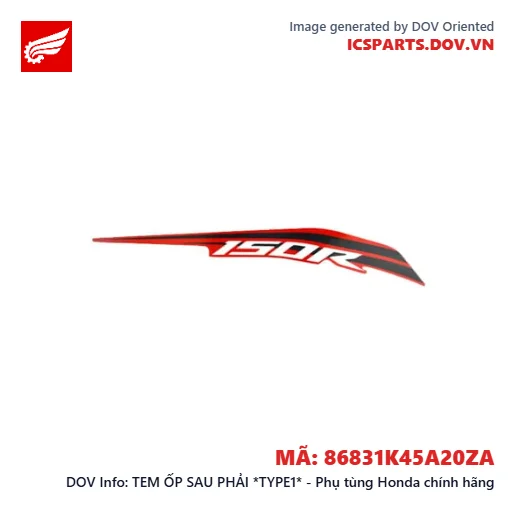 TEM ỐP SAU PHẢI *TYPE1* - Phụ tùng Honda chính hãng